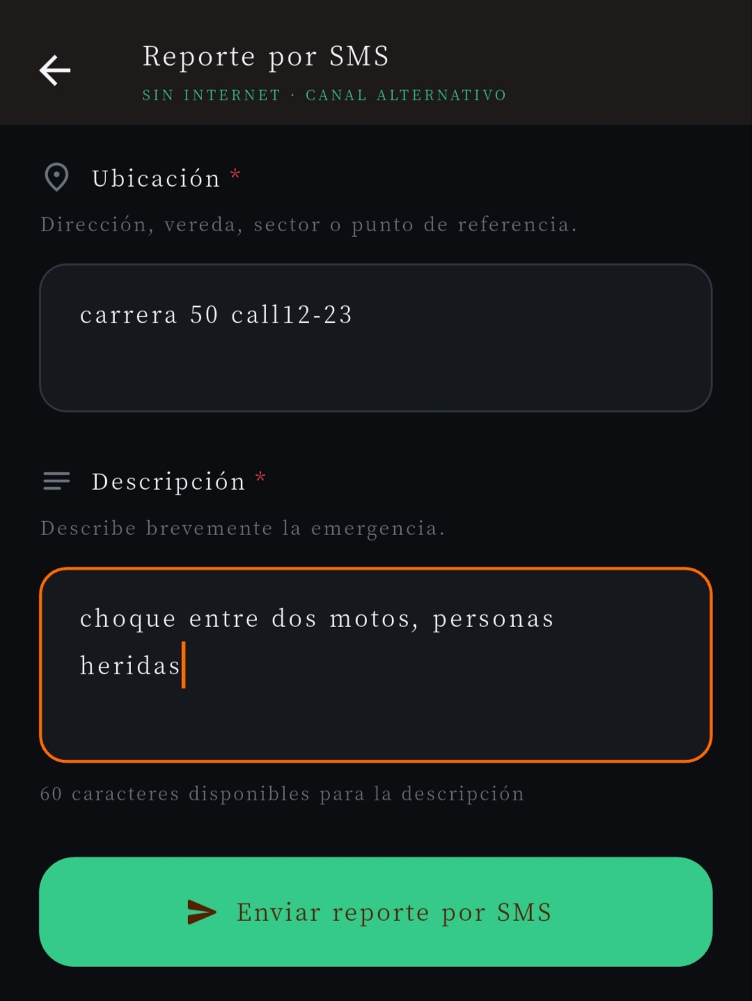 Pantalla real para indicar ubicación y descripción antes de enviar un SMS